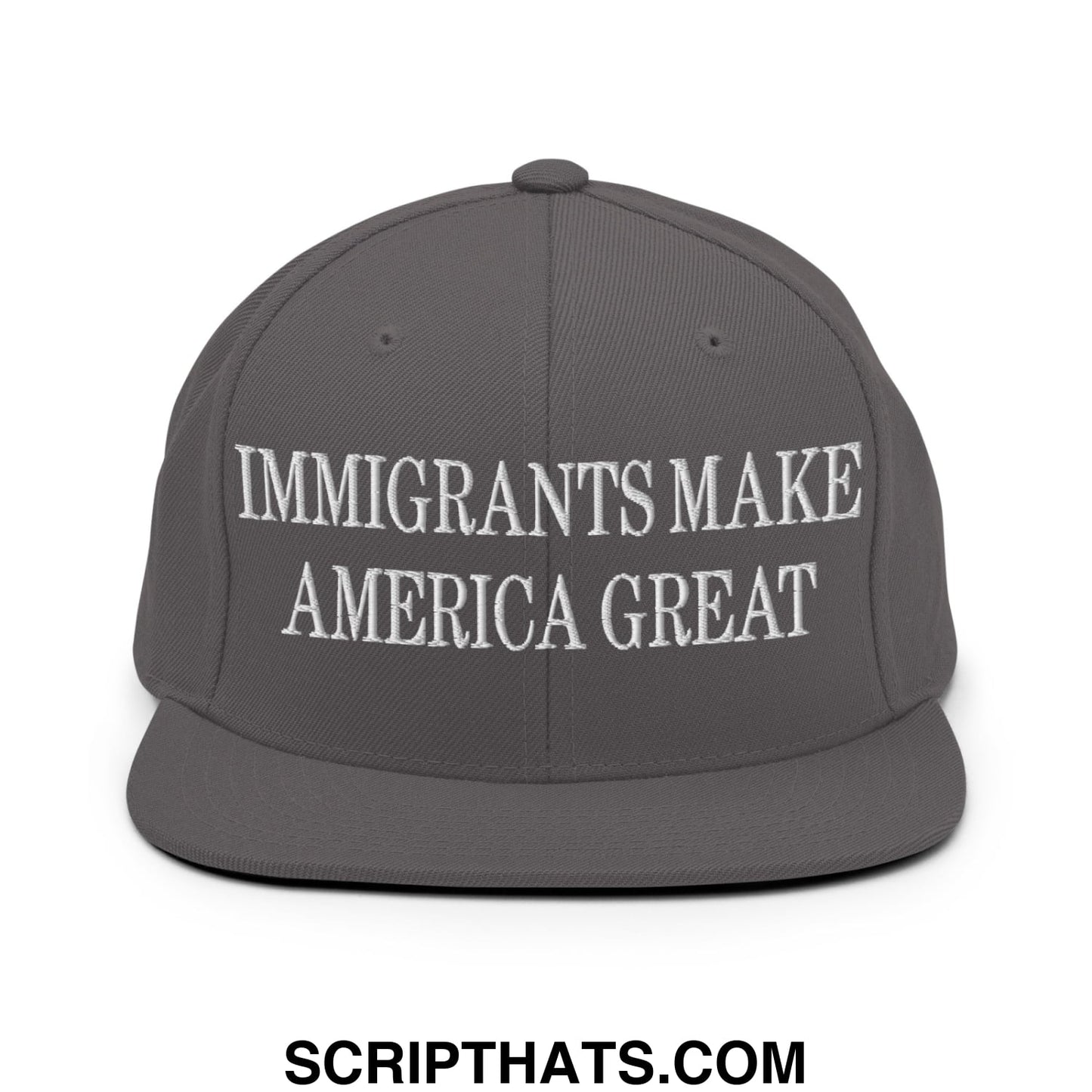 Immigrants Make America Great Embroidered Flat Bill Brim Snapback Hat Dark Grey