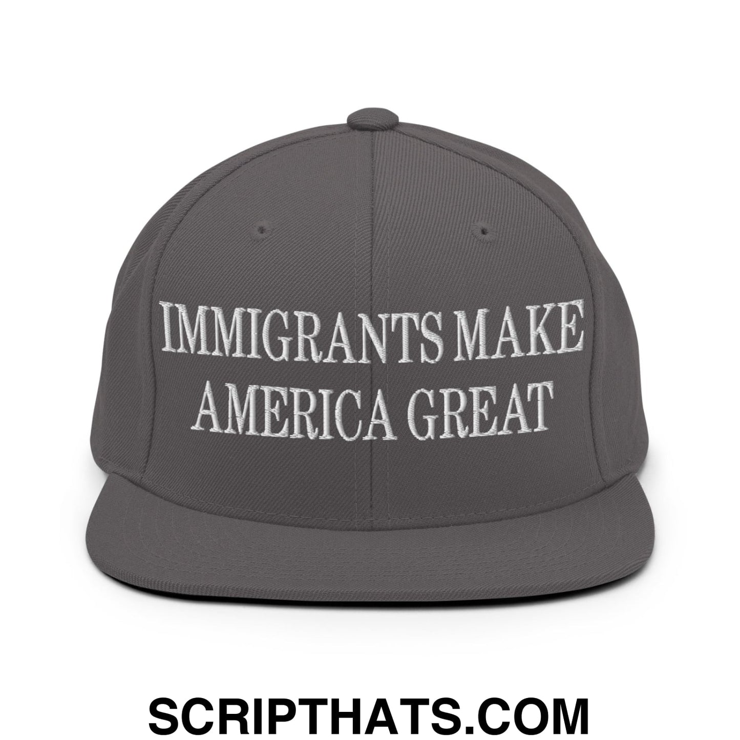 Immigrants Make America Great Embroidered Flat Bill Brim Snapback Hat Dark Grey