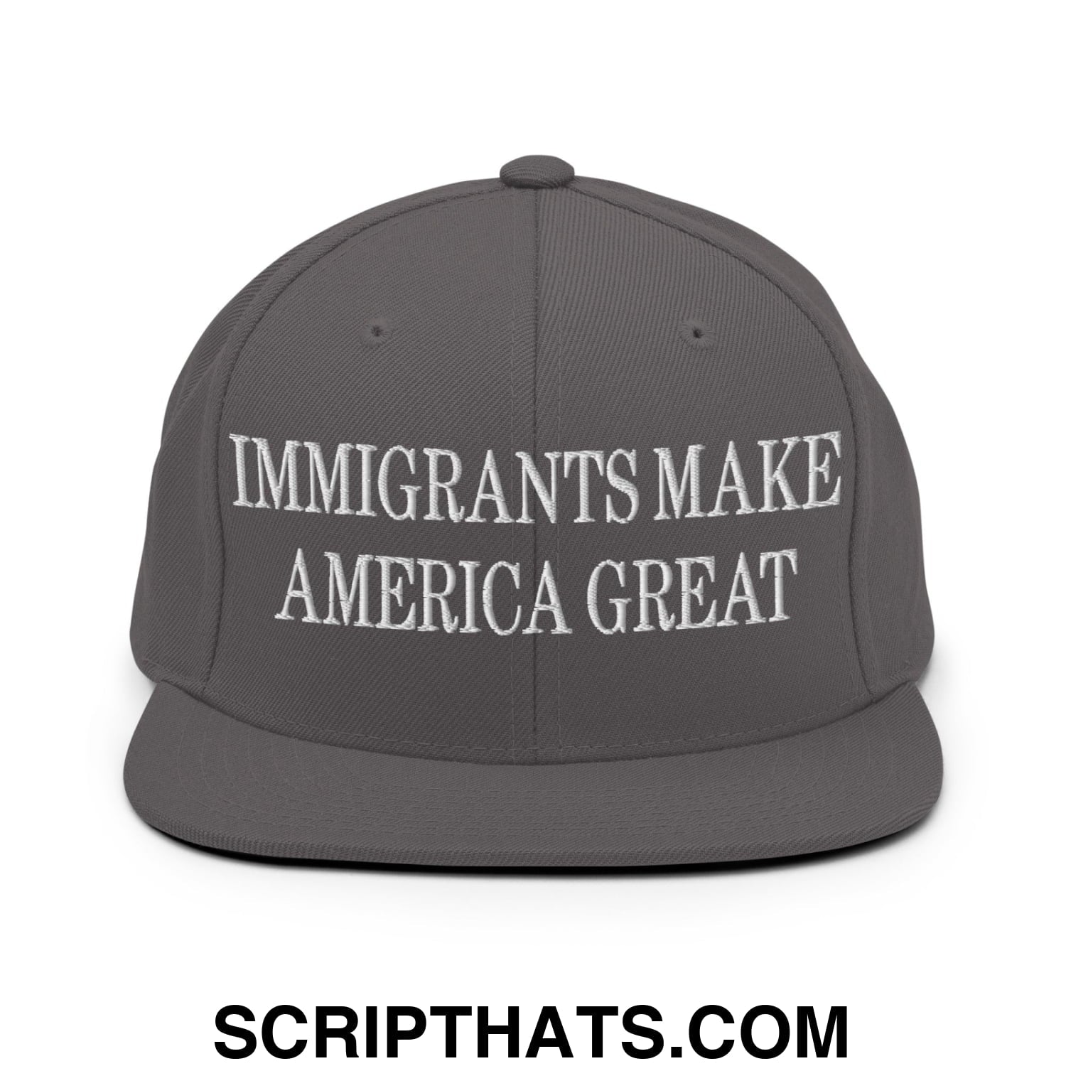 Immigrants Make America Great Embroidered Flat Bill Brim Snapback Hat Dark Grey