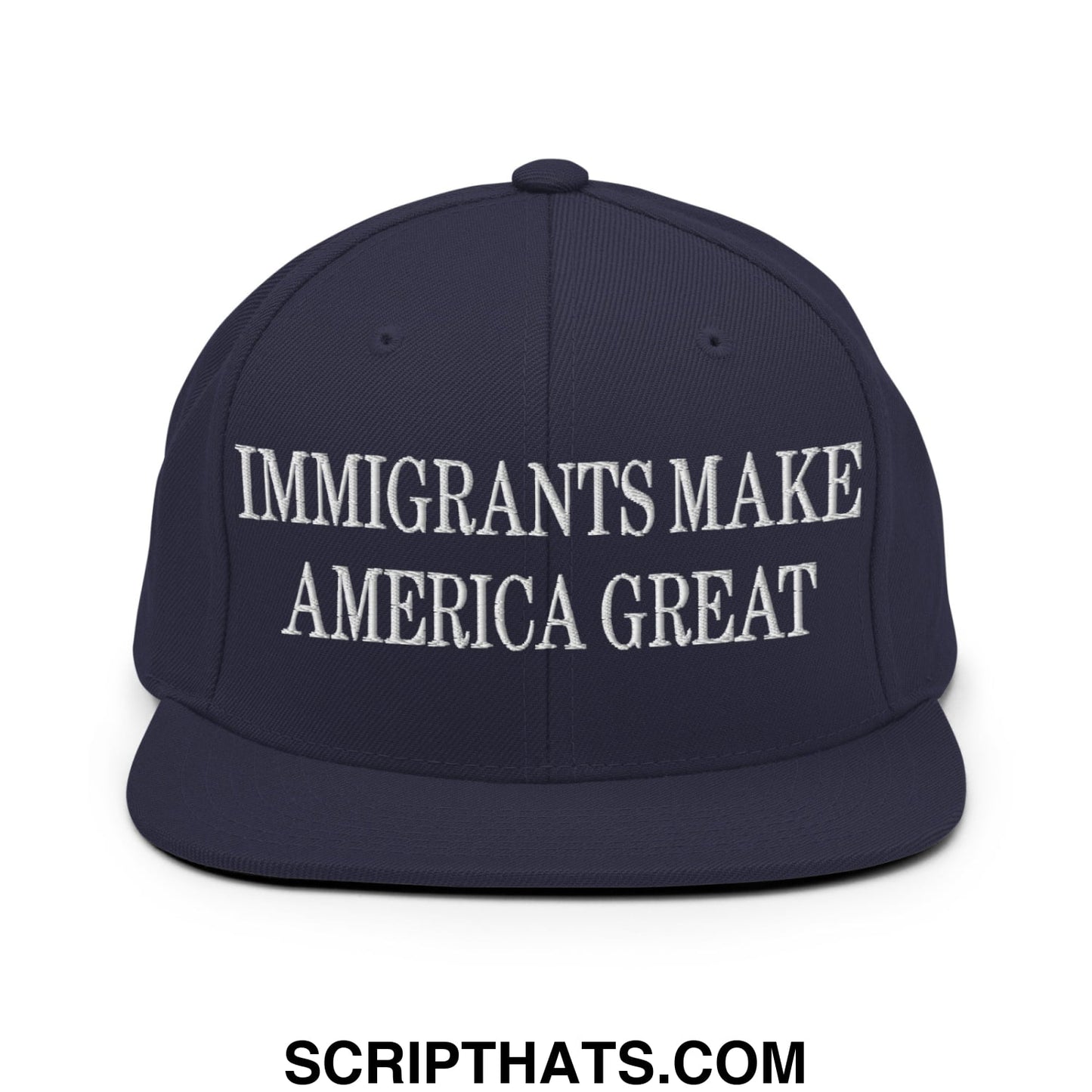 Immigrants Make America Great Embroidered Flat Bill Brim Snapback Hat Navy