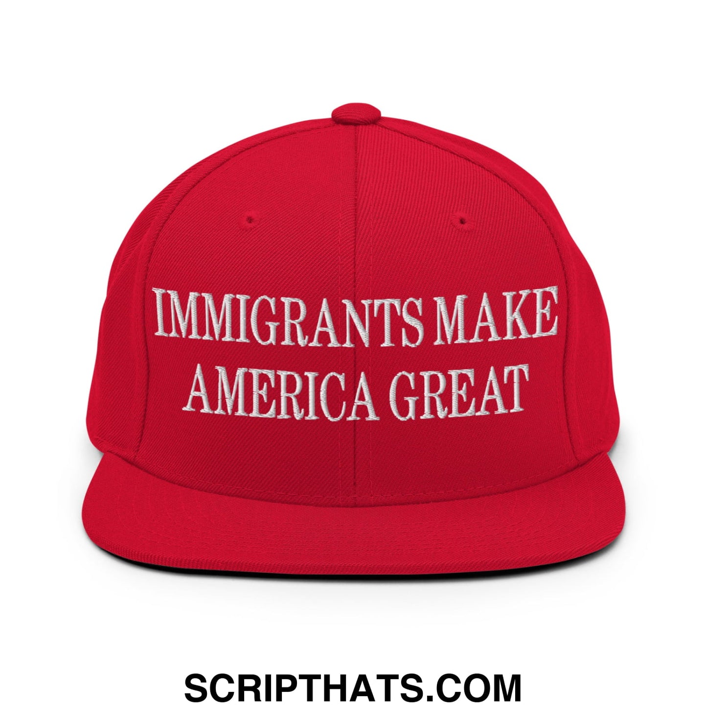 Immigrants Make America Great Embroidered Flat Bill Brim Snapback Hat Red
