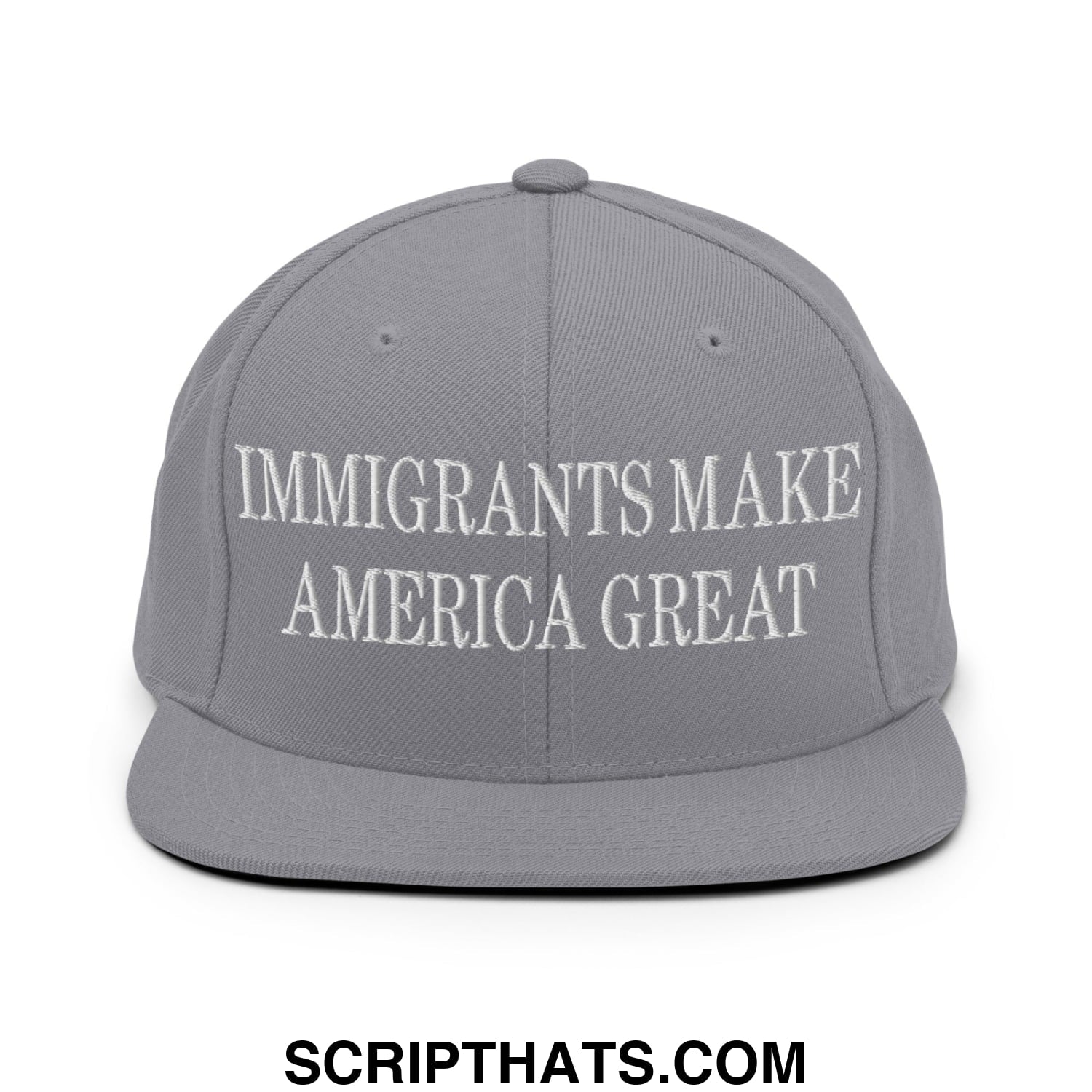 Immigrants Make America Great Embroidered Flat Bill Brim Snapback Hat Silver