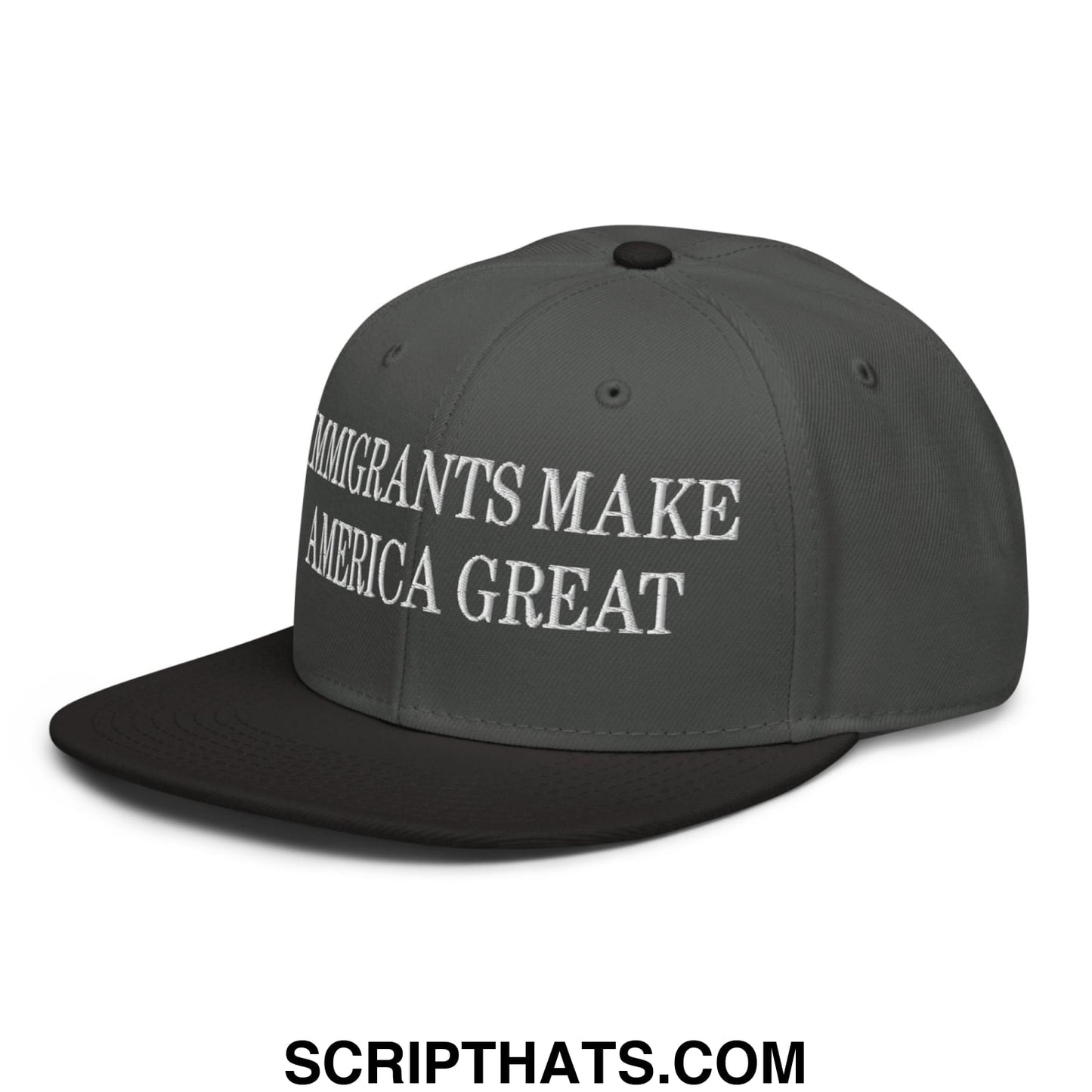 Dark gray snapback hat with black brim and white embroidered text immigrants make america great on front panel