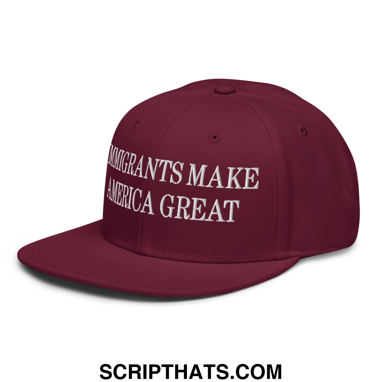 Maroon snapback hat with white embroidered immigrants make america great text on flat brim bill design