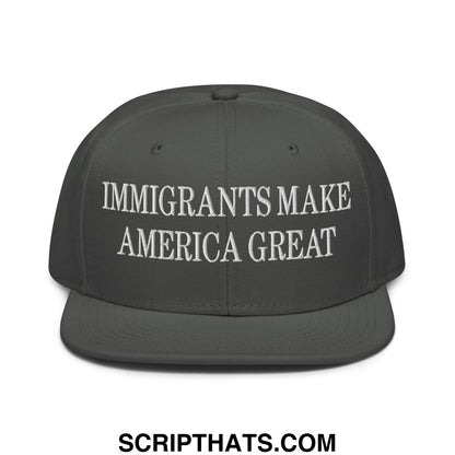 Dark gray snapback cap with white embroidered immigrants make america great text on flat brim bill
