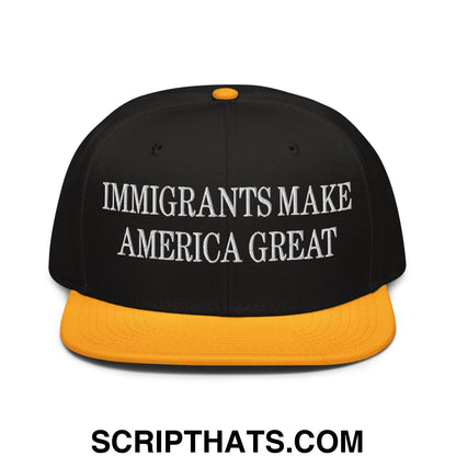Immigrants Make America Great Embroidered Flat Brim Bill Snapback Hat Gold Black Black
