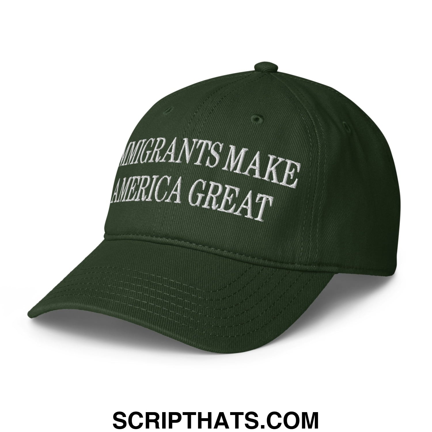 Immigrants Make America Great Embroidered Low Profile Dad Hat Dark green