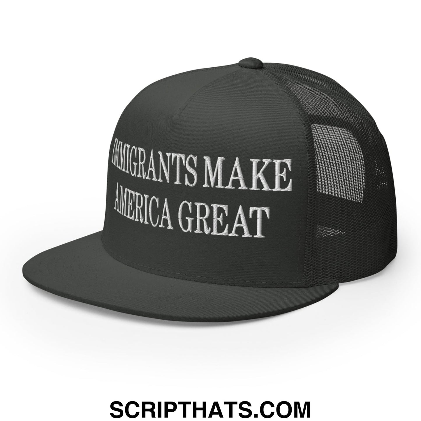 Immigrants Make America Great Embroidered Mesh Flat Bill Brim Trucker Hat Charcoal