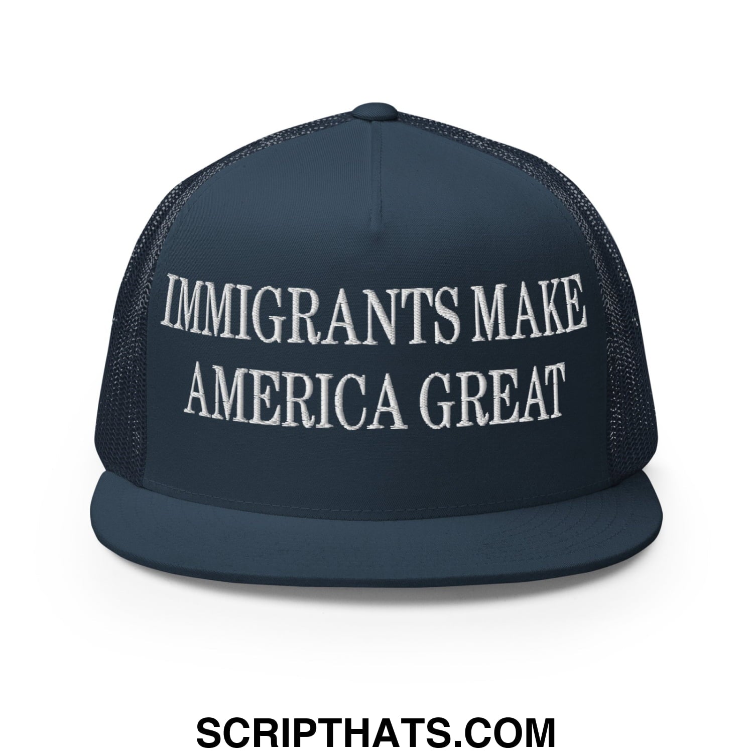 Immigrants Make America Great Embroidered Mesh Flat Bill Brim Trucker Hat Navy