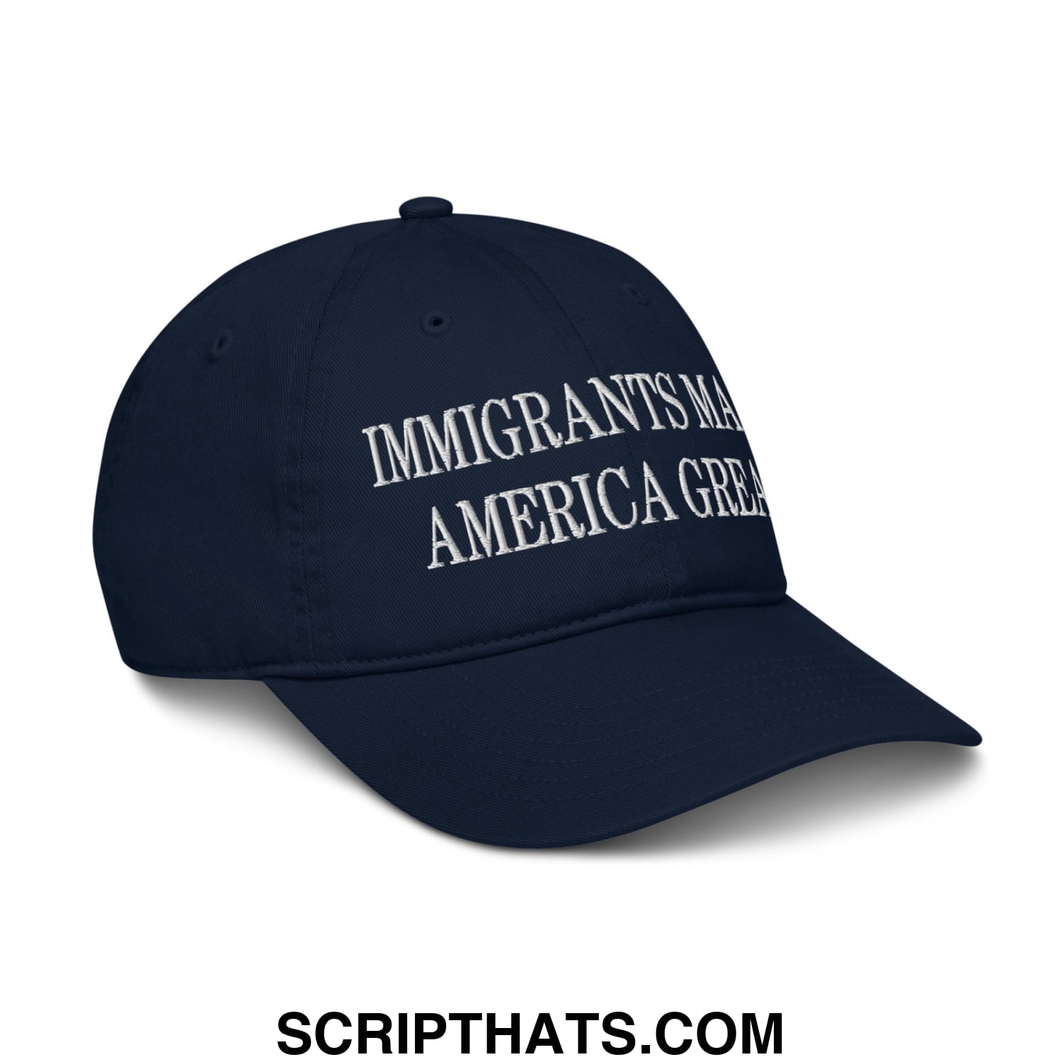 Immigrants Make America Great Embroidered Organic Dad Hat Pacific