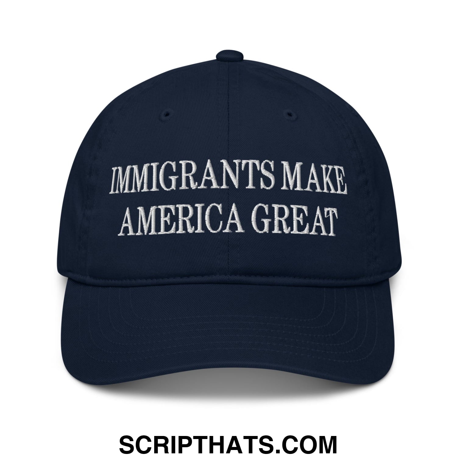 Immigrants Make America Great Embroidered Organic Dad Hat Pacific
