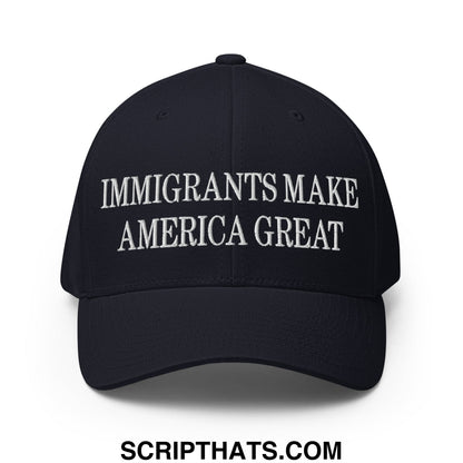Immigrants Make America Great Embroidered Stretch Fit Baseball Hat Dark Navy