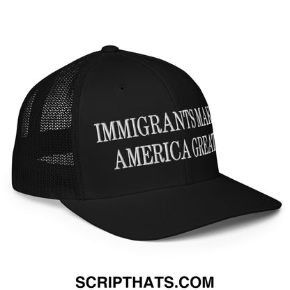 Immigrants Make America Great Embroidered Stretch Fit Mesh Trucker Hat Black