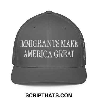 Immigrants Make America Great Embroidered Stretch Fit Mesh Trucker Hat Charcoal