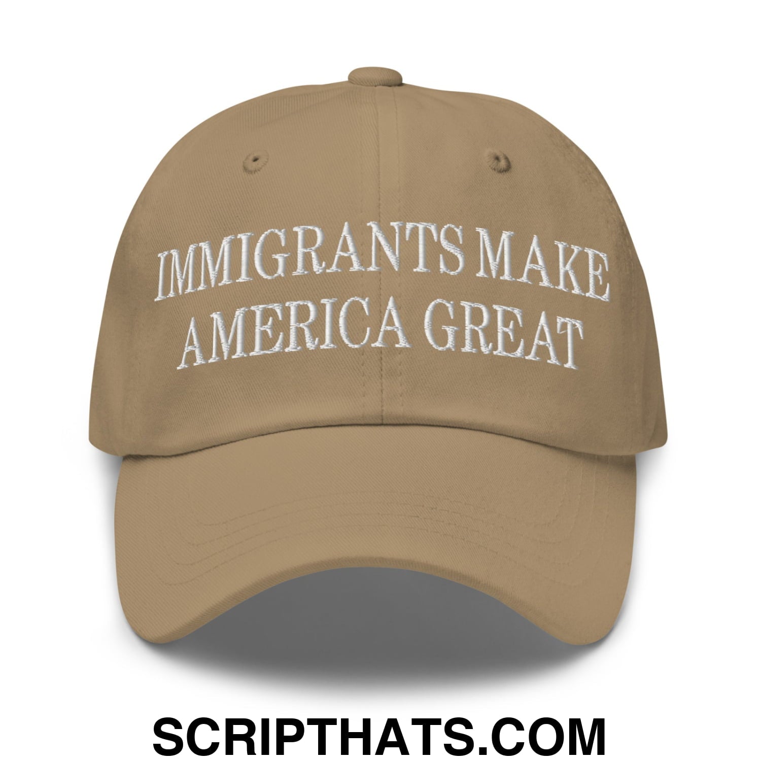 Immigrants Make America Great Embroidered Unstructured Dad Hat Khaki