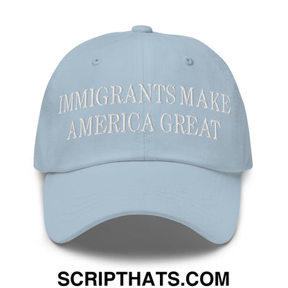 Immigrants Make America Great Embroidered Unstructured Dad Hat Light Blue