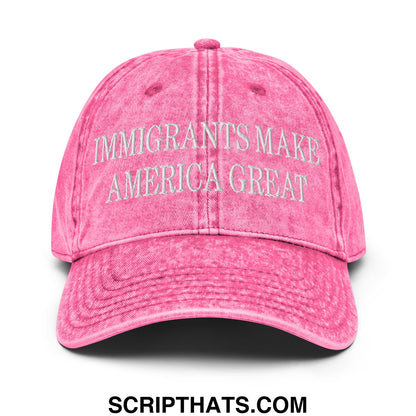 Immigrants Make America Great Embroidered Unstructured Denim Dad Hat Pink