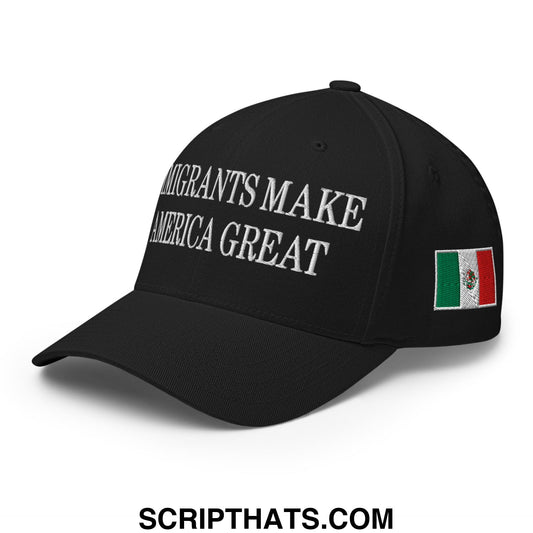 Immigrants Make America Great Mexico Flag Embroidered Stretch Fit Baseball Hat