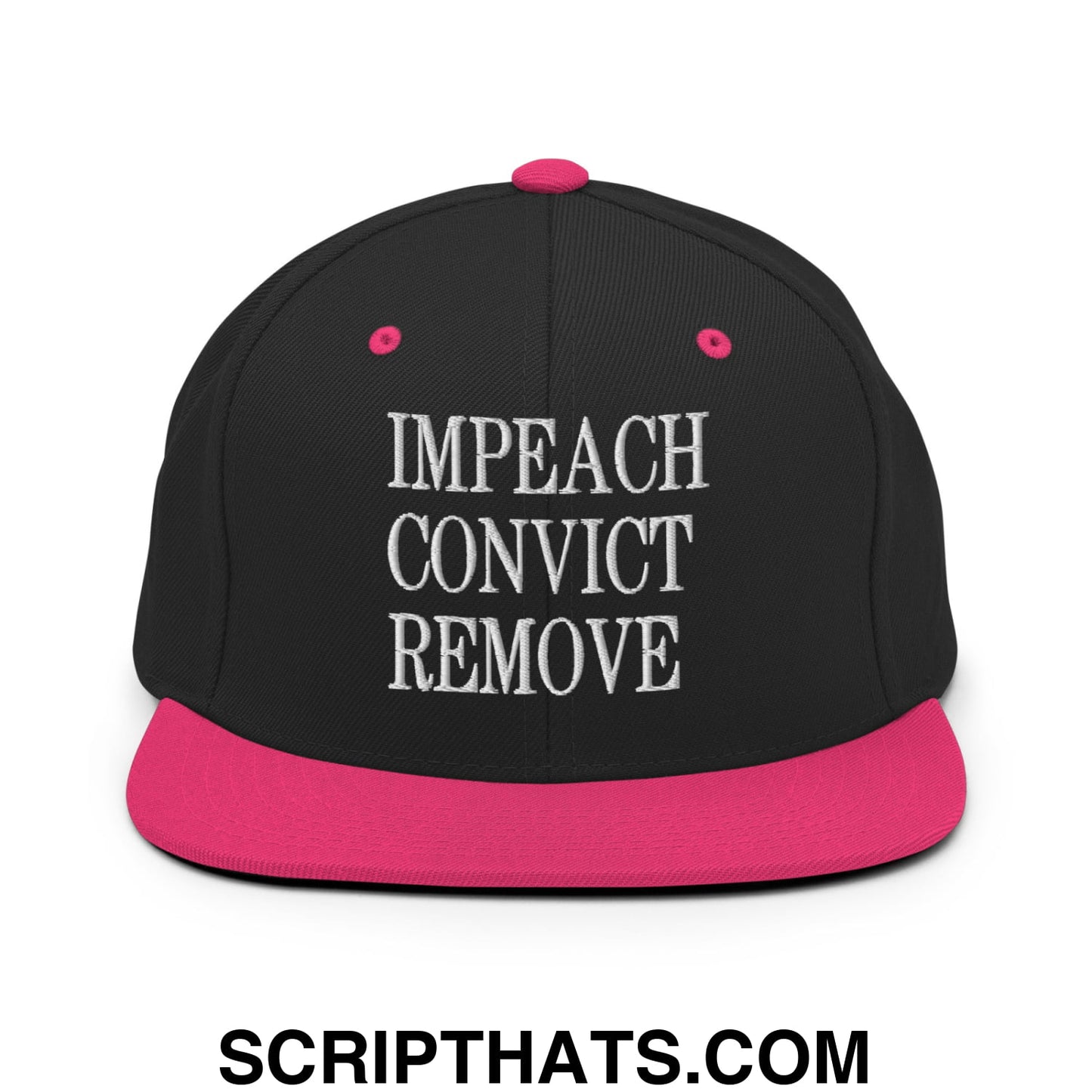 Impeach Convict Remove Embroidered Flat Bill Brim Snapback Hat Black Neon Pink