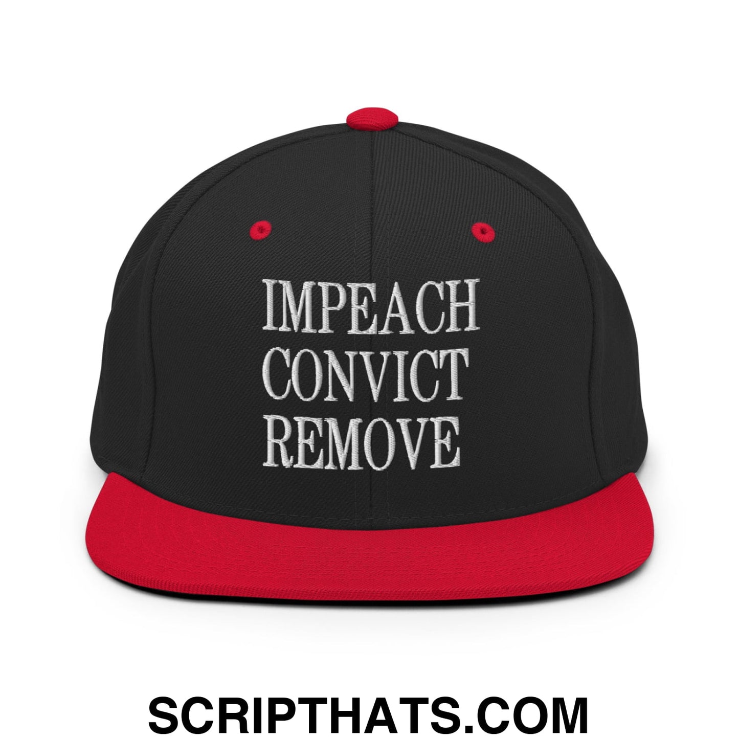 Impeach Convict Remove Embroidered Flat Bill Brim Snapback Hat Black Red