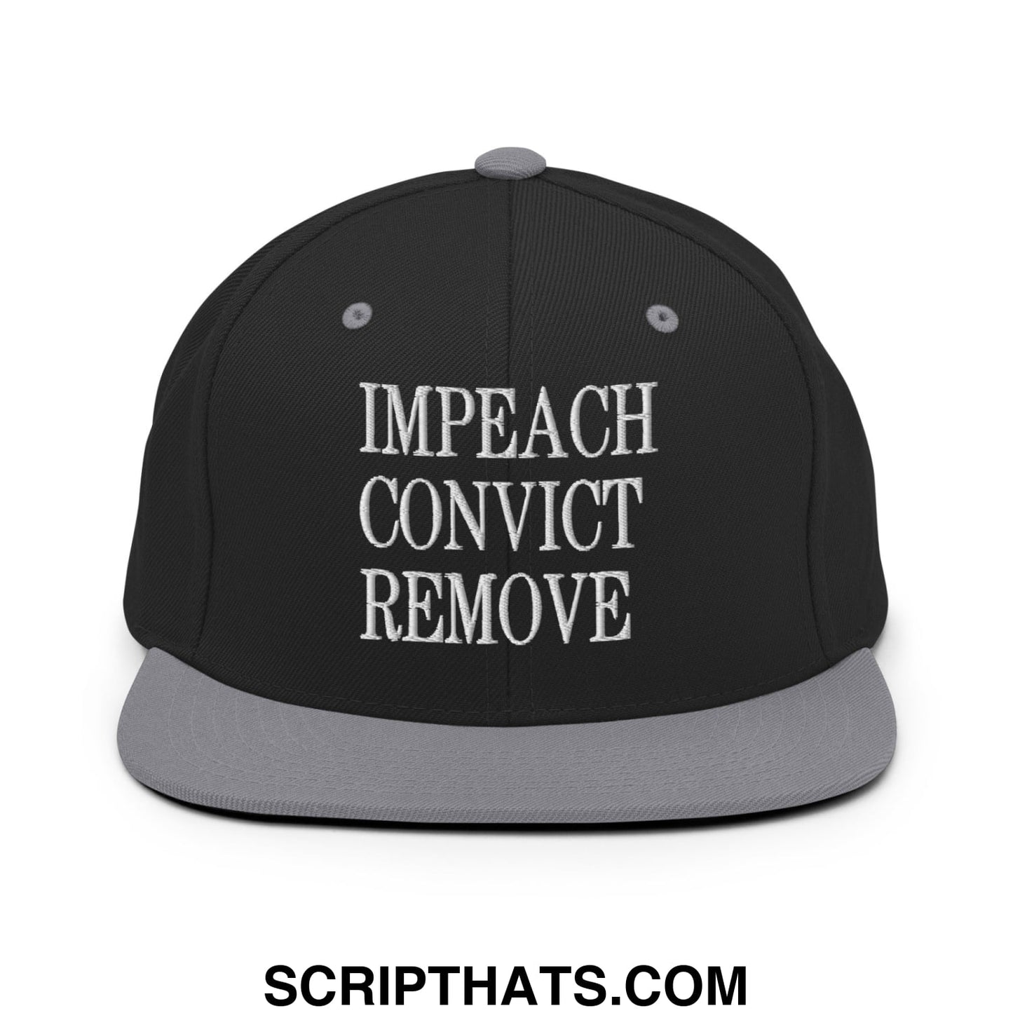 Impeach Convict Remove Embroidered Flat Bill Brim Snapback Hat Black Silver