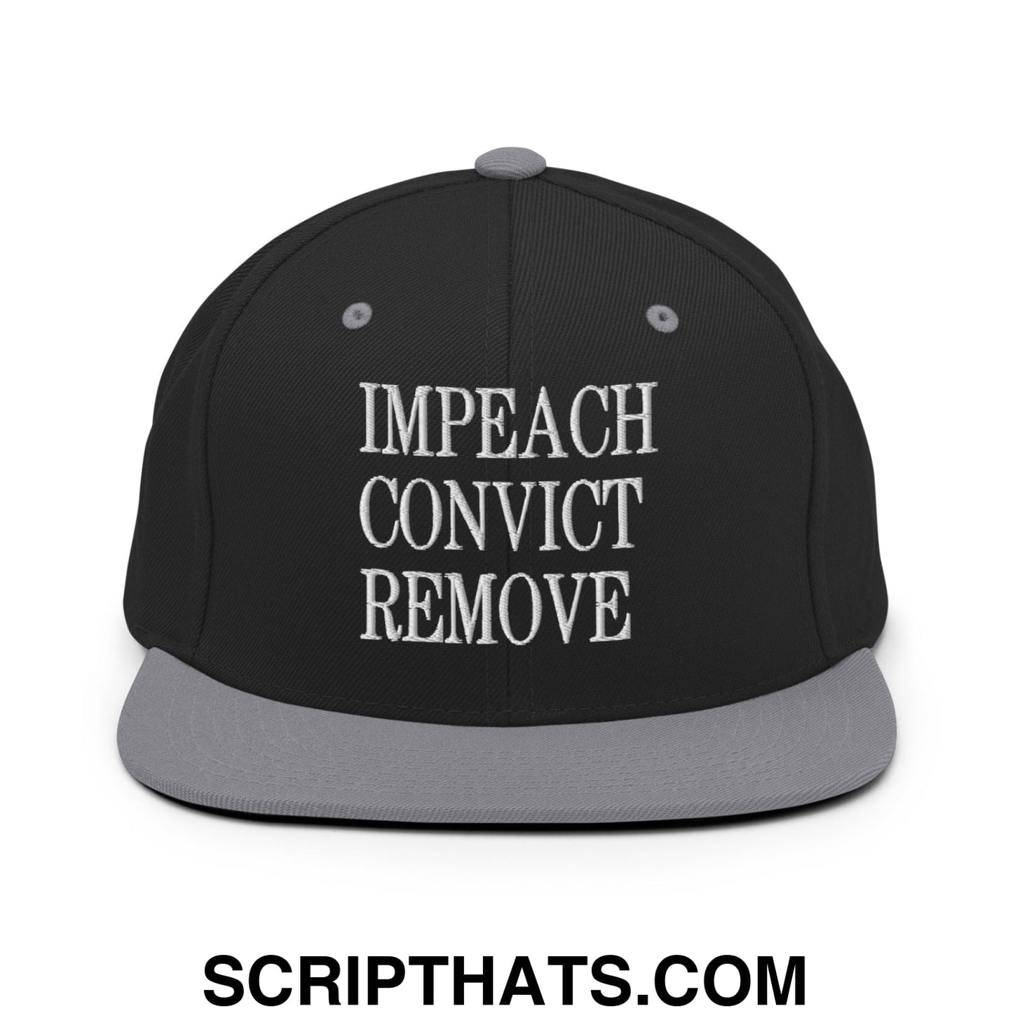Impeach Convict Remove Embroidered Flat Bill Brim Snapback Hat Black Silver