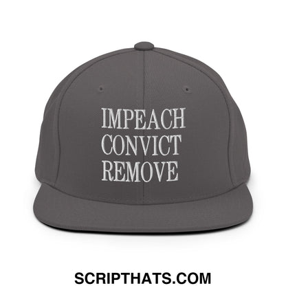 Impeach Convict Remove Embroidered Flat Bill Brim Snapback Hat Dark Grey