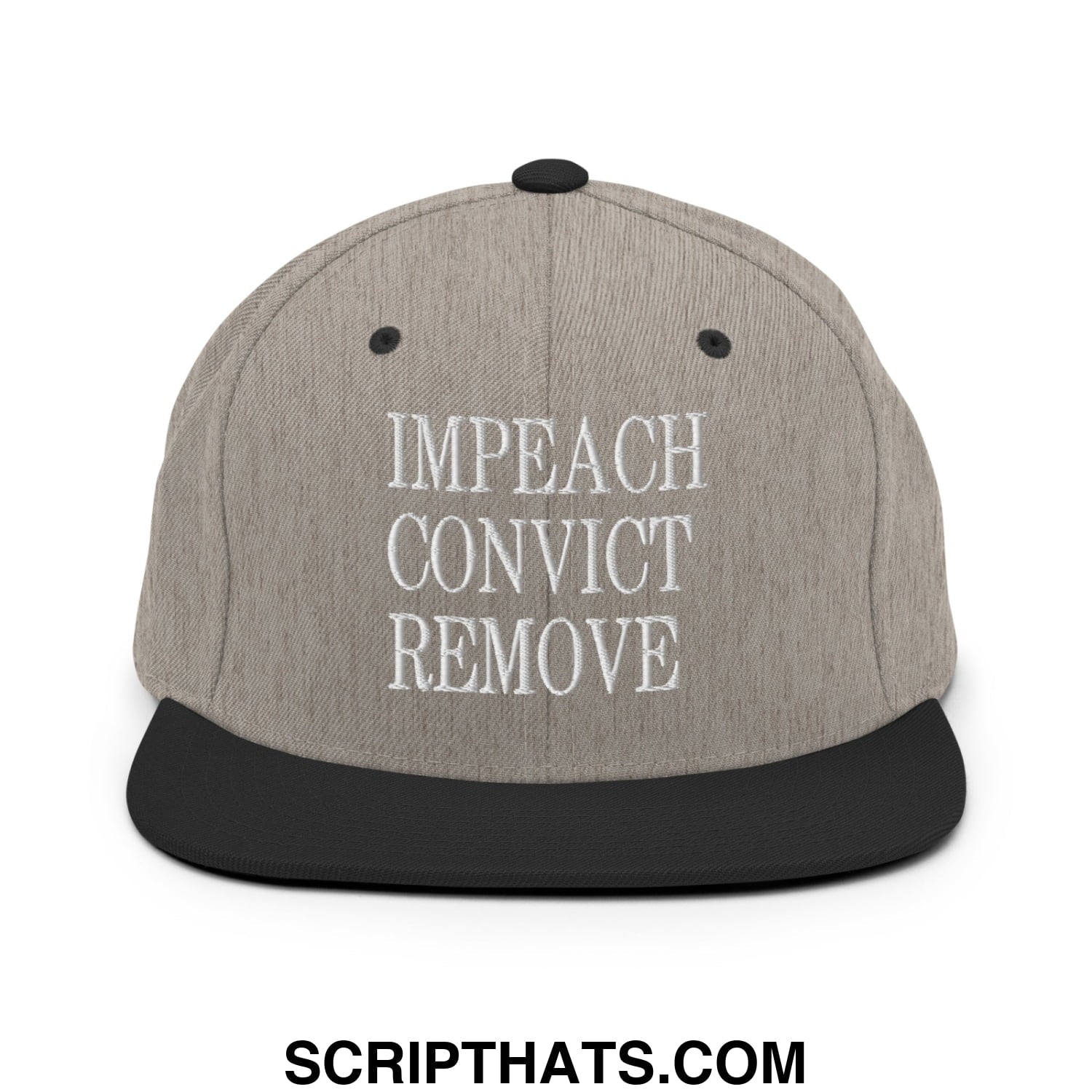 Impeach Convict Remove Embroidered Flat Bill Brim Snapback Hat Heather Black