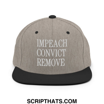 Impeach Convict Remove Embroidered Flat Bill Brim Snapback Hat Heather Black
