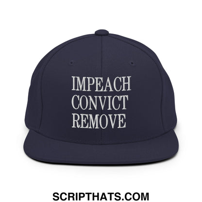 Impeach Convict Remove Embroidered Flat Bill Brim Snapback Hat Navy