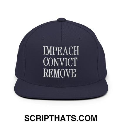 Impeach Convict Remove Embroidered Flat Bill Brim Snapback Hat Navy