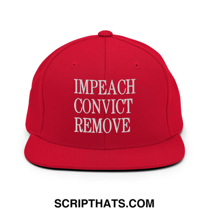Impeach Convict Remove Embroidered Flat Bill Brim Snapback Hat Red