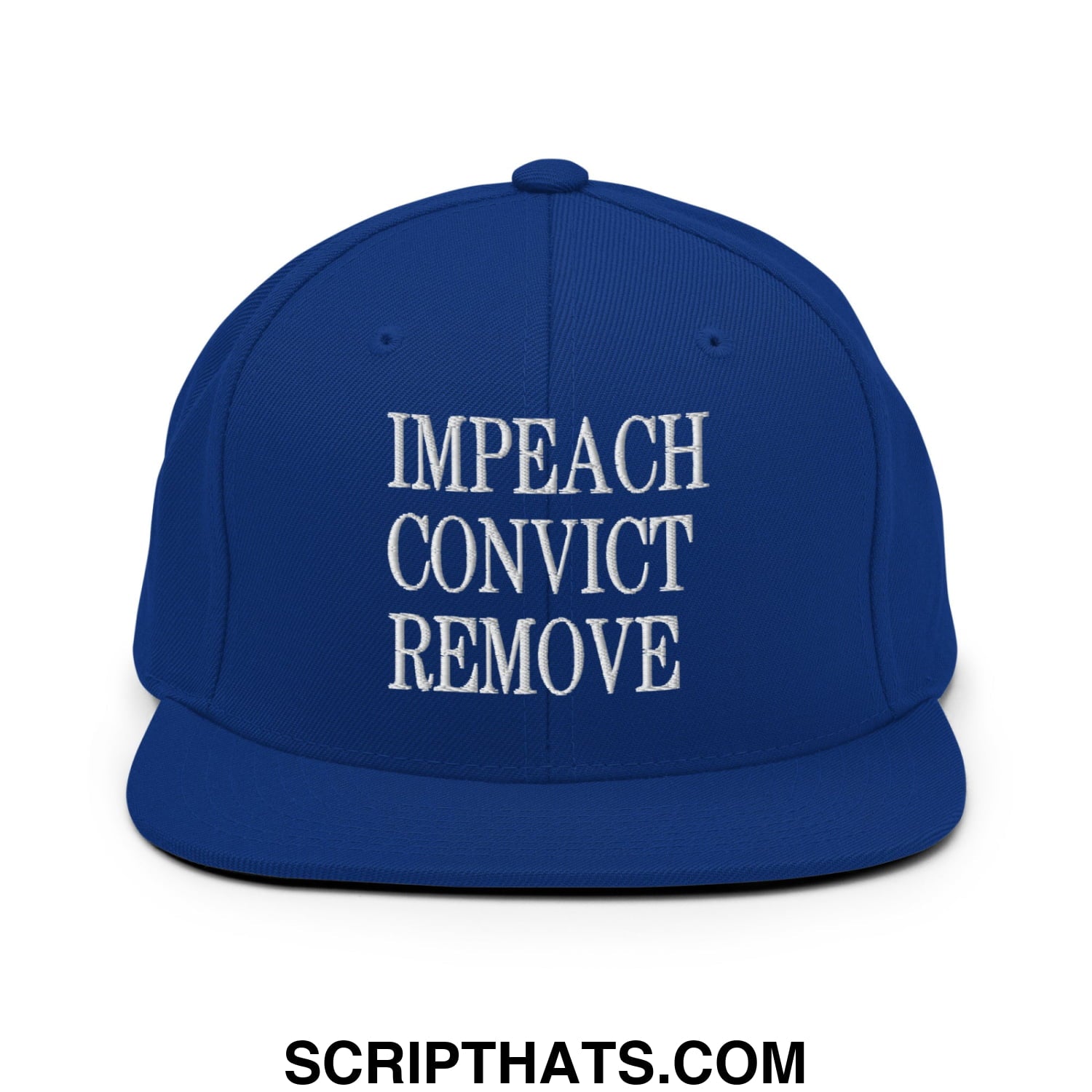Impeach Convict Remove Embroidered Flat Bill Brim Snapback Hat Royal Blue