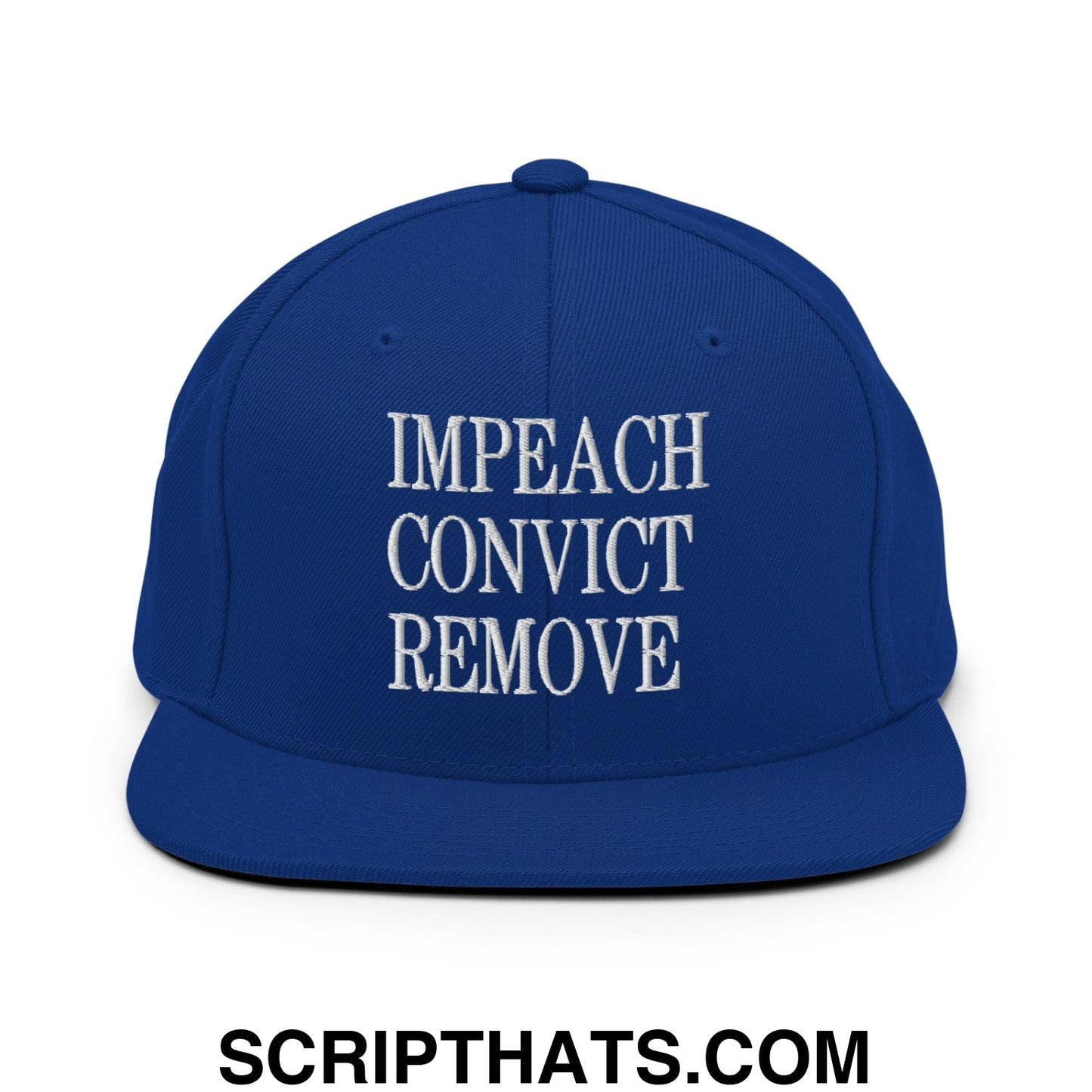Impeach Convict Remove Embroidered Flat Bill Brim Snapback Hat Royal Blue