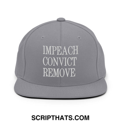Impeach Convict Remove Embroidered Flat Bill Brim Snapback Hat Silver