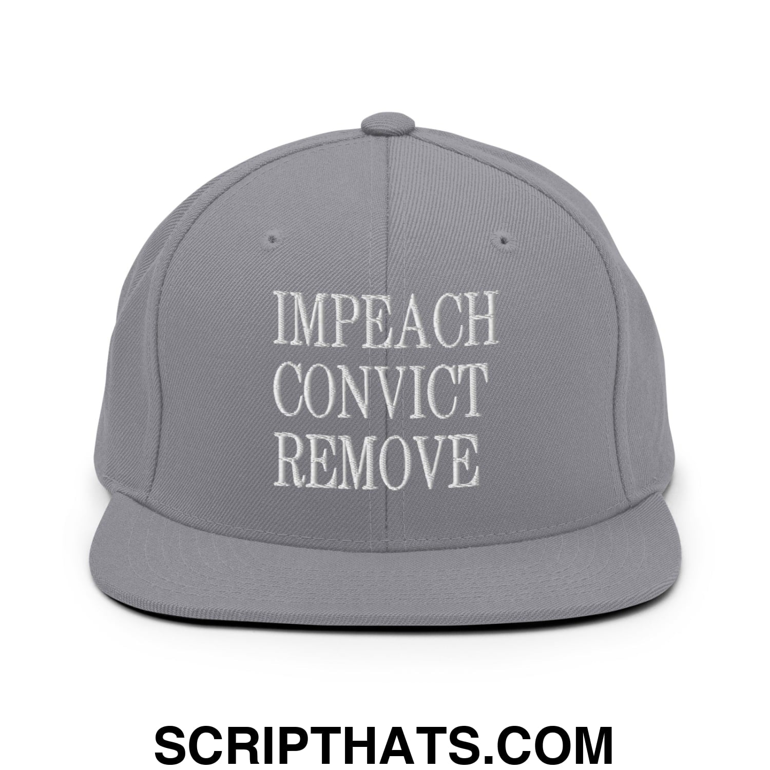 Impeach Convict Remove Embroidered Flat Bill Brim Snapback Hat Silver