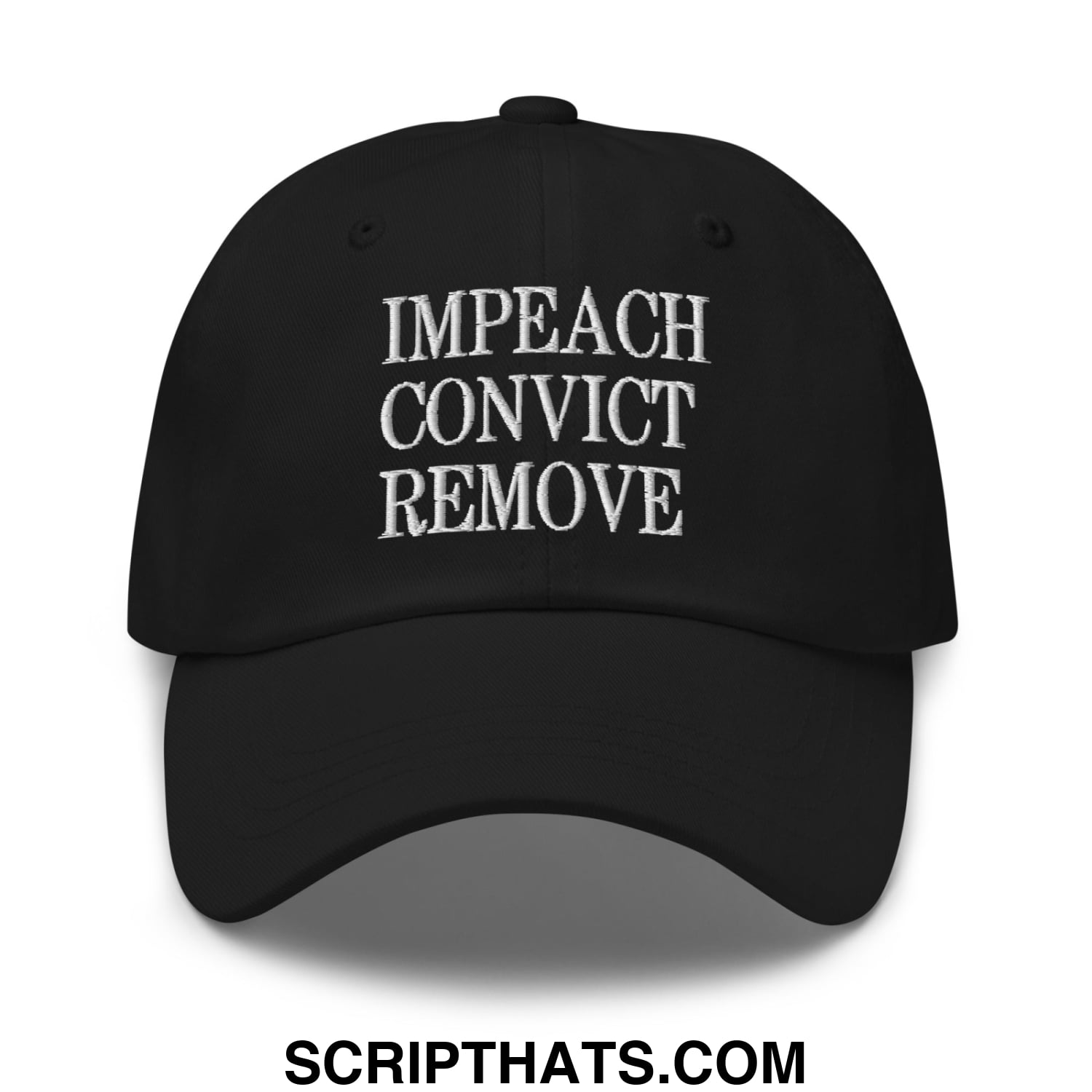 Impeach Convict Remove Embroidered Unstructured Dad Hat Black