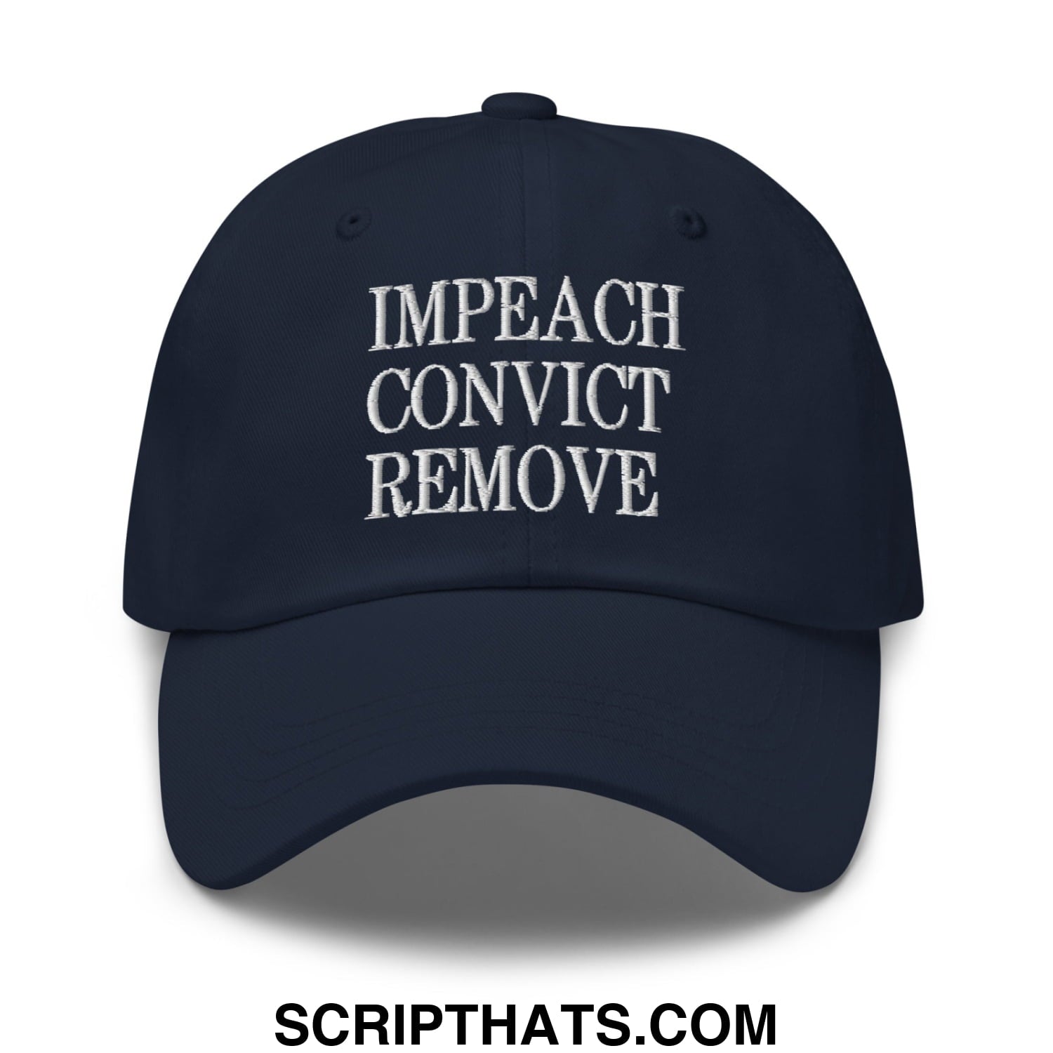 Impeach Convict Remove Embroidered Unstructured Dad Hat Navy