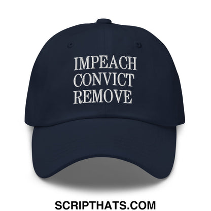Impeach Convict Remove Embroidered Unstructured Dad Hat Navy