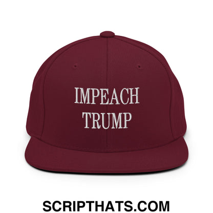 Impeach Trump Embroidered Flat Bill Brim Snapback Hat Maroon
