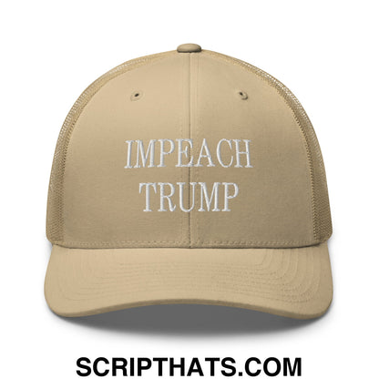 Impeach Trump Embroidered Mesh Trucker Hat Khaki
