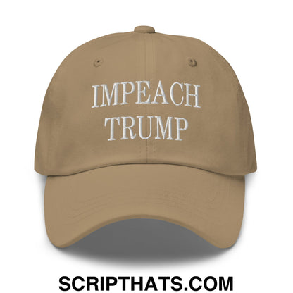 Impeach Trump Embroidered Unstructured Dad Hat Khaki