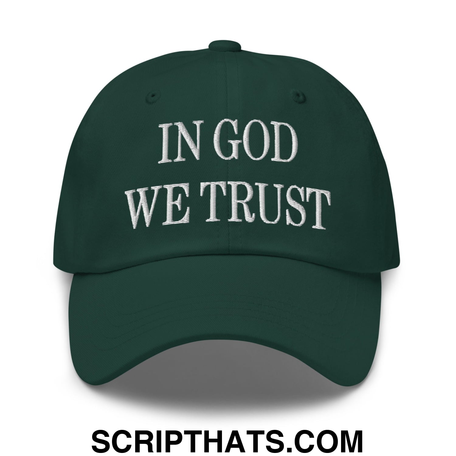 In God We Trust Embroidered Unstructured Dad Hat Spruce