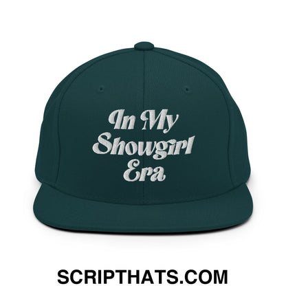 In My Showgirl Era Embroidered Flat Bill Brim Snapback Hat Spruce