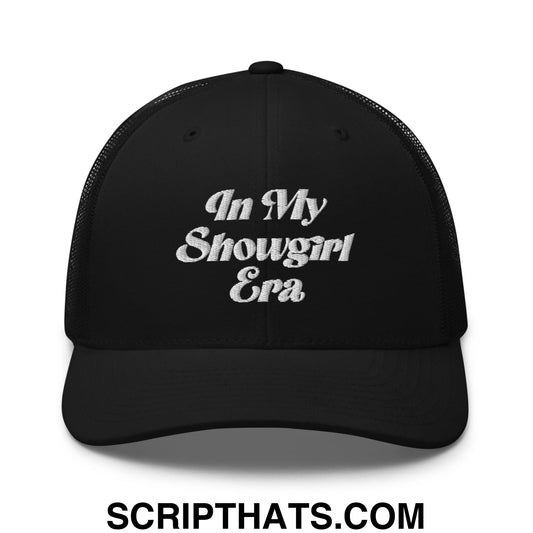 In My Showgirl Era Embroidered Mesh Trucker Hat Black
