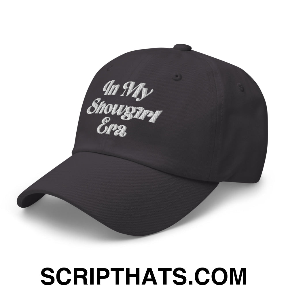 In My Showgirl Era Embroidered Unstructured Dad Hat Dark Grey