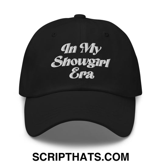 In My Showgirl Era Embroidered Unstructured Dad Hat Black
