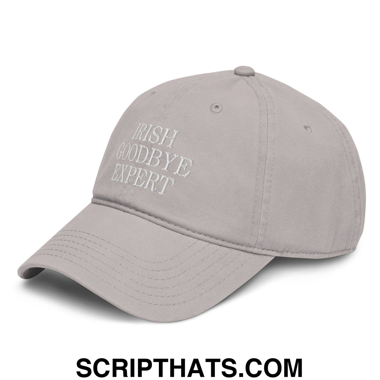 Irish Goodbye Expert Embroidered Baseball Dad Hat Gray