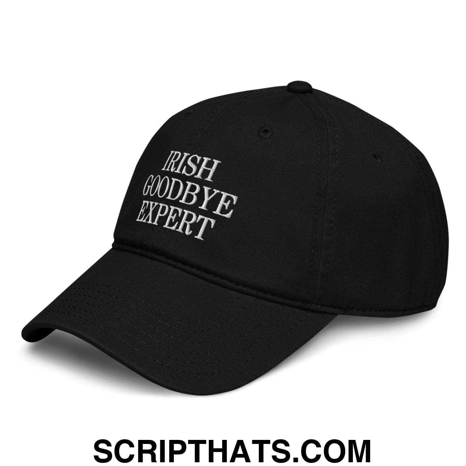 Irish Goodbye Expert Embroidered Baseball Dad Hat Black