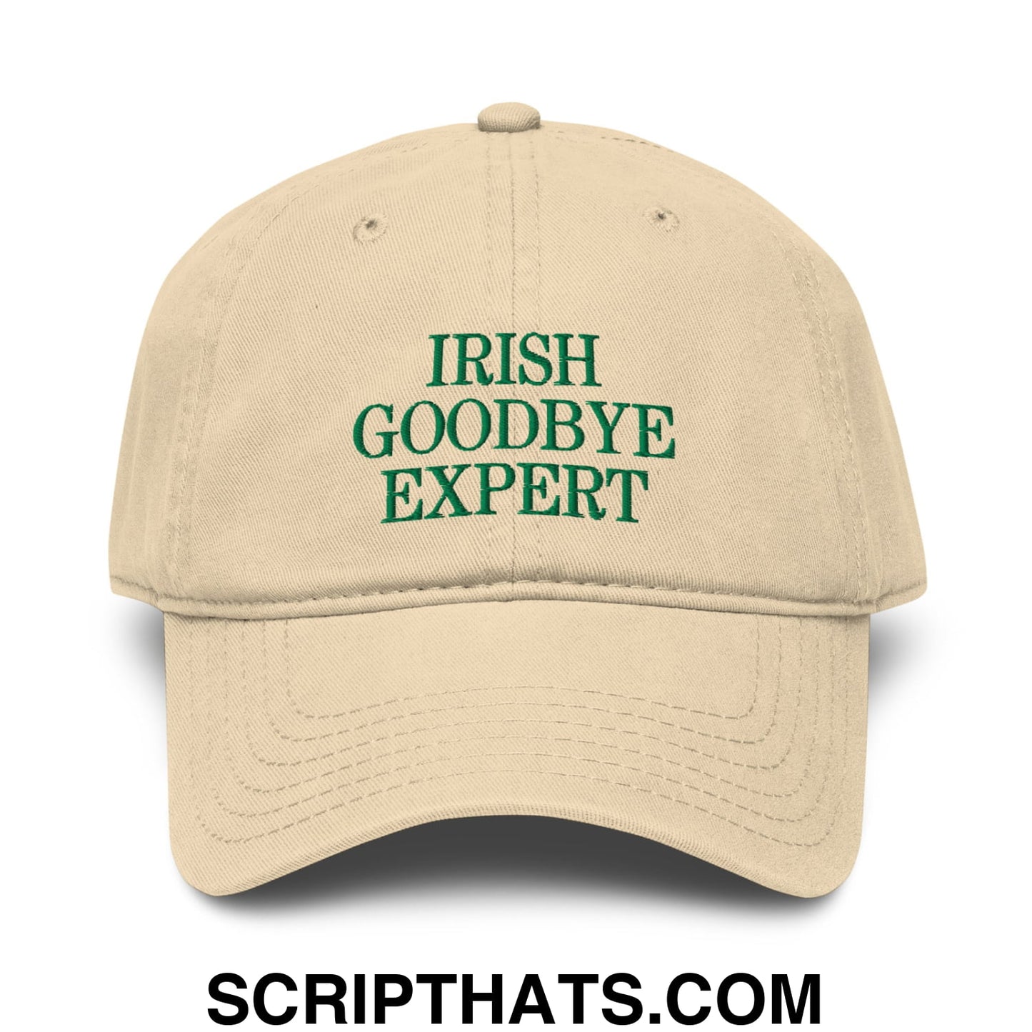 Irish Goodbye Expert Embroidered Baseball Dad Hat Khaki